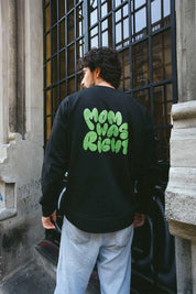 Crewneck Mom Was Right